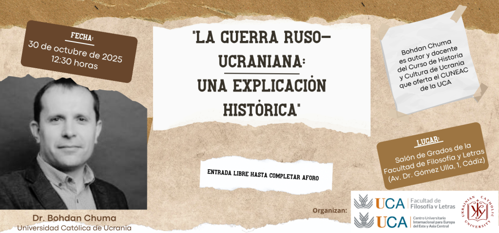 Conferencia “La guerra ruso-ucraniana: una explicación histórica”